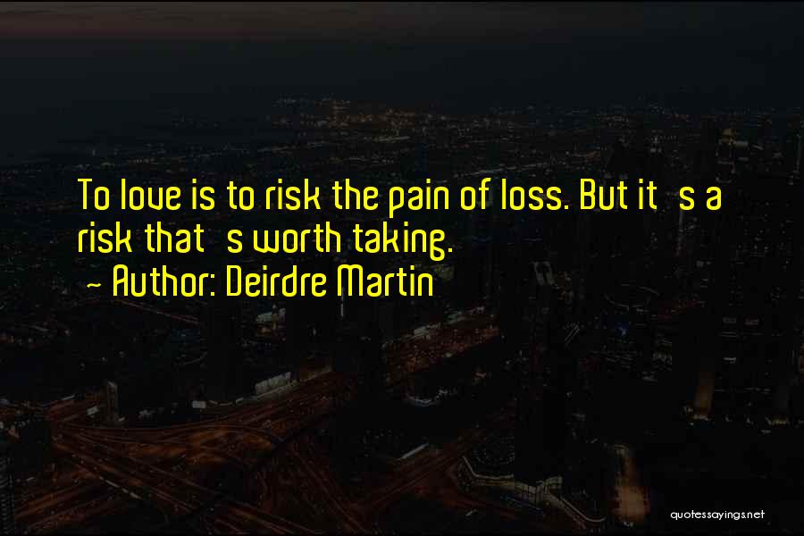 Taking A Loss Quotes By Deirdre Martin