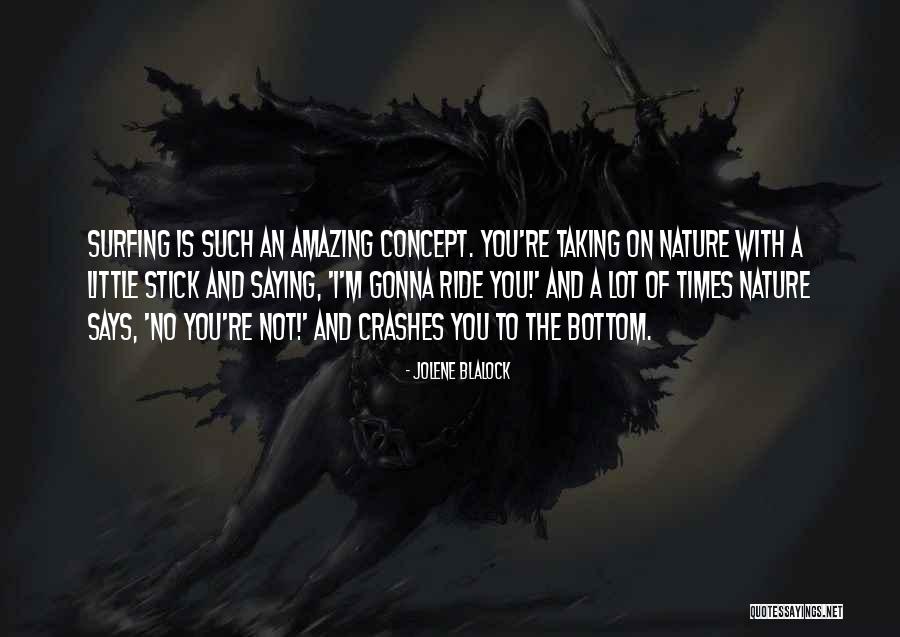 Taking A Lot Of Quotes By Jolene Blalock Taking A Lot Of Quotes By Jolene Blalock