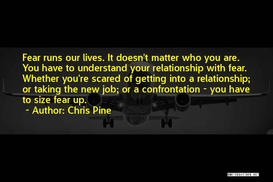 Taking A New Job Quotes By Chris Pine