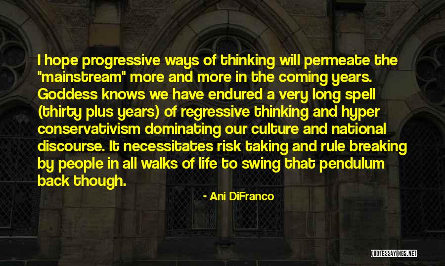 Taking A Risk Quotes By Ani DiFranco Taking A Risk Quotes By Ani DiFranco