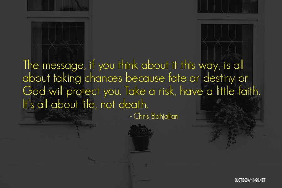 Taking A Risk Quotes By Chris Bohjalian