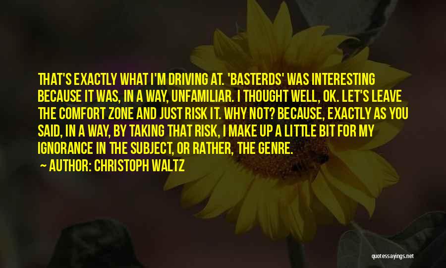 Taking A Risk Quotes By Christoph Waltz