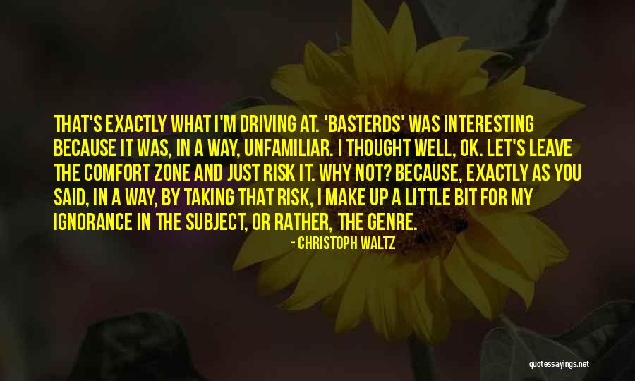 Taking A Risk Quotes By Christoph Waltz Taking A Risk Quotes By Christoph Waltz