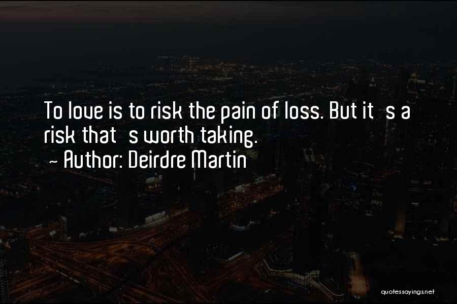 Taking A Risk Quotes By Deirdre Martin