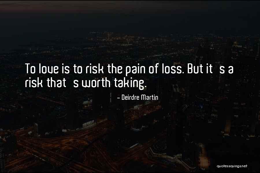 Taking A Risk Quotes By Deirdre Martin Taking A Risk Quotes By Deirdre Martin