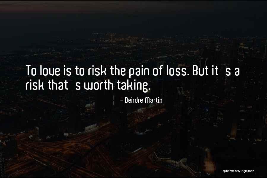 Taking A Risk Quotes By Deirdre Martin