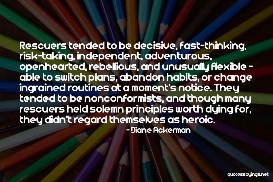 Taking A Risk Quotes By Diane Ackerman Taking A Risk Quotes By Diane Ackerman