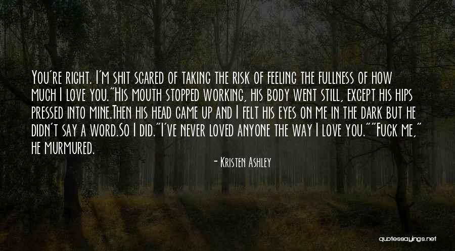 Taking A Risk Quotes By Kristen Ashley