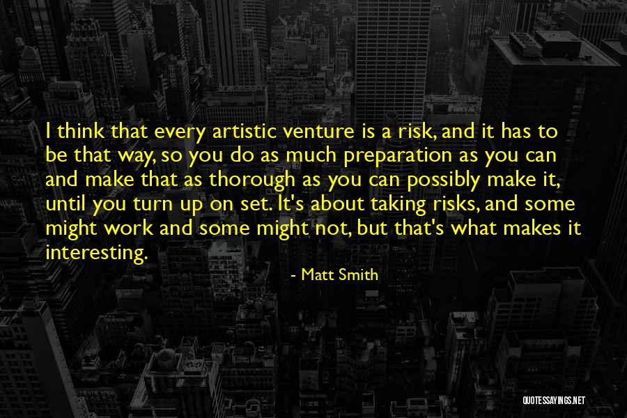 Taking A Risk Quotes By Matt Smith Taking A Risk Quotes By Matt Smith