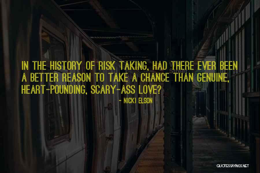 Taking A Risk Quotes By Nicki Elson