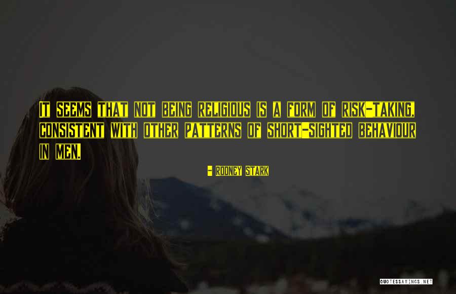 Taking A Risk Quotes By Rodney Stark Taking A Risk Quotes By Rodney Stark