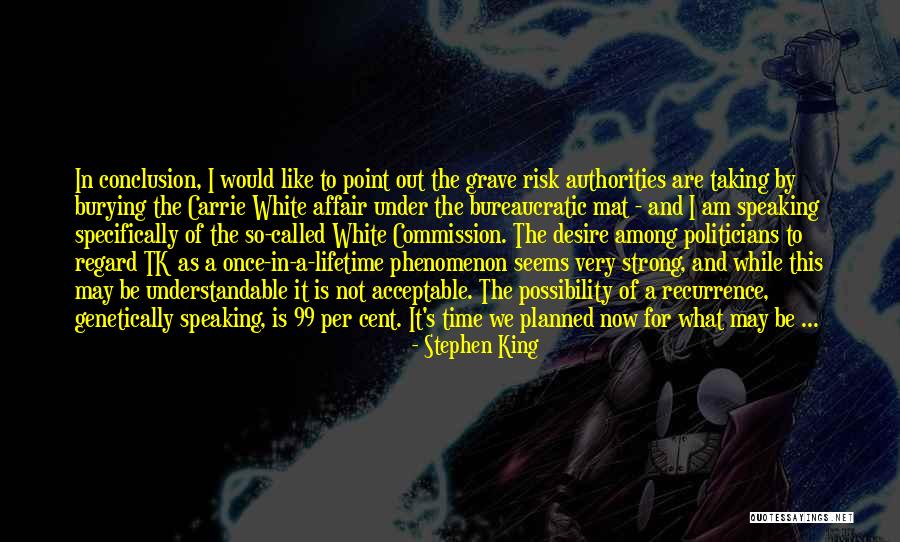 Taking A Risk Quotes By Stephen King