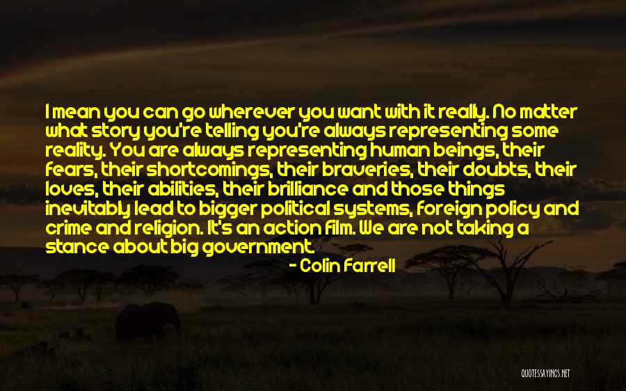 Taking A Stance Quotes By Colin Farrell Taking A Stance Quotes By Colin Farrell