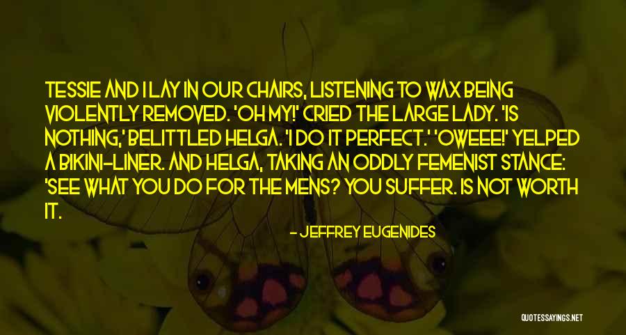 Taking A Stance Quotes By Jeffrey Eugenides Taking A Stance Quotes By Jeffrey Eugenides
