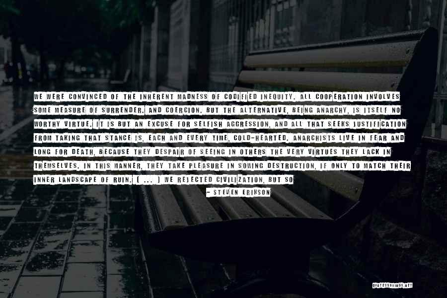Taking A Stance Quotes By Steven Erikson Taking A Stance Quotes By Steven Erikson