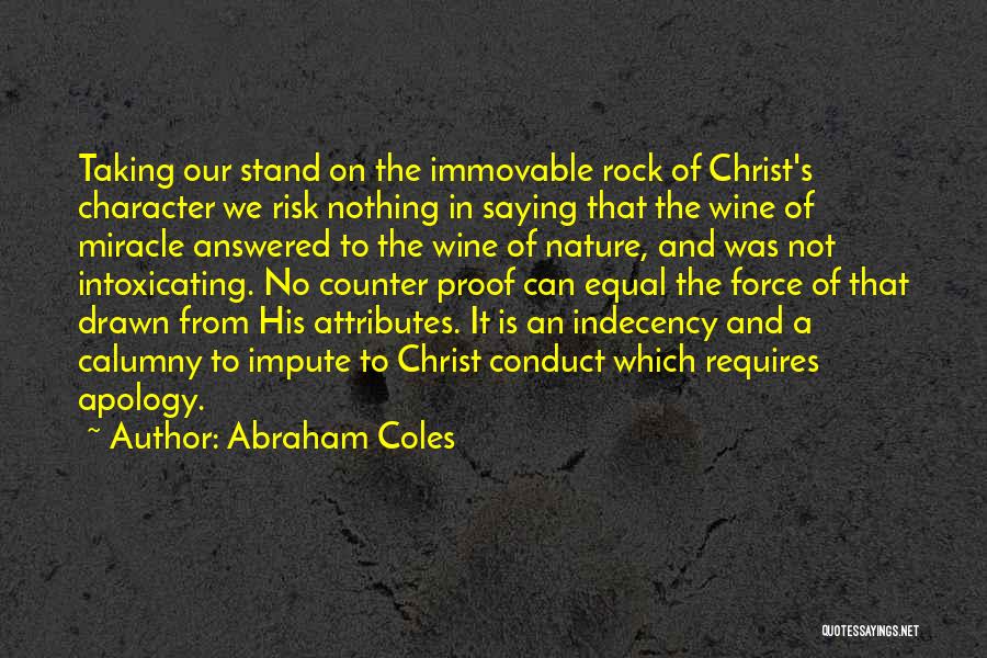 Taking A Stand For Christ Quotes By Abraham Coles