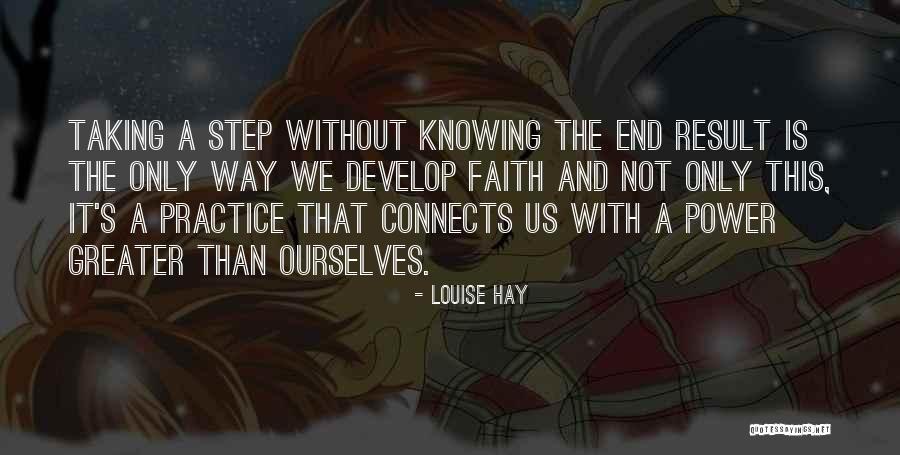 Taking A Step Of Faith Quotes By Louise Hay Taking A Step Of Faith Quotes By Louise Hay