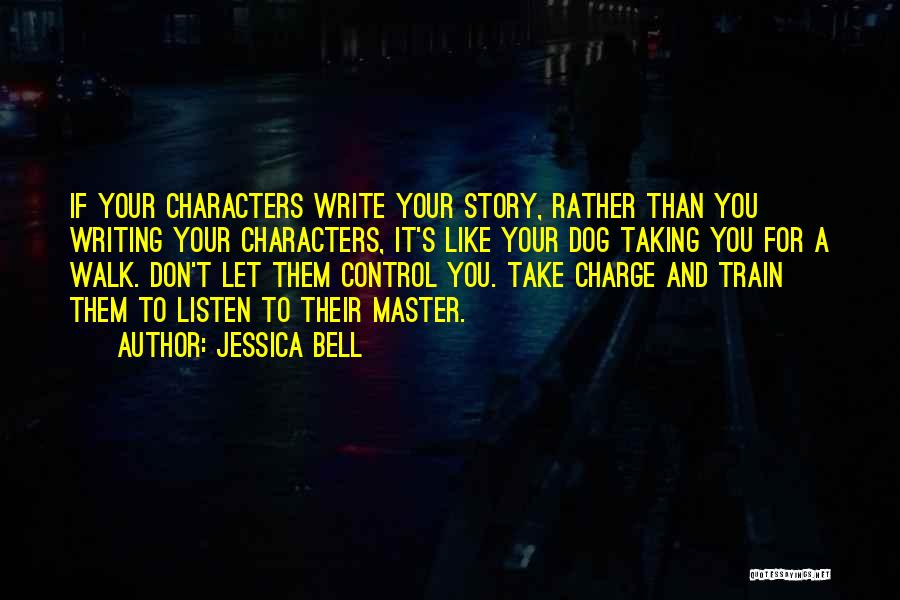 Taking A Walk Quotes By Jessica Bell