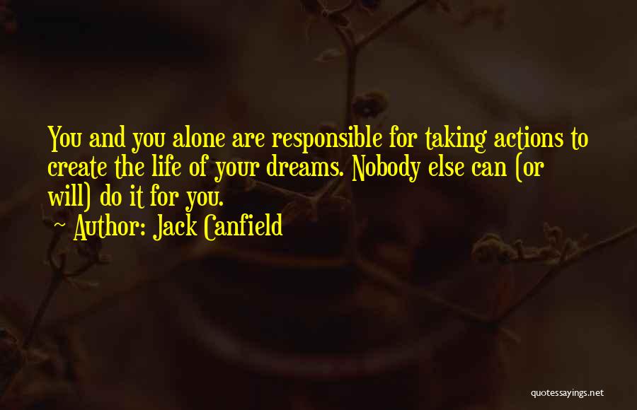 Taking Action In Life Quotes By Jack Canfield