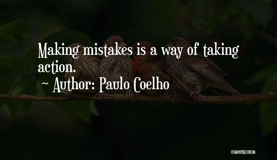 Taking Action In Life Quotes By Paulo Coelho