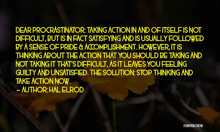 Taking Action Now Quotes By Hal Elrod