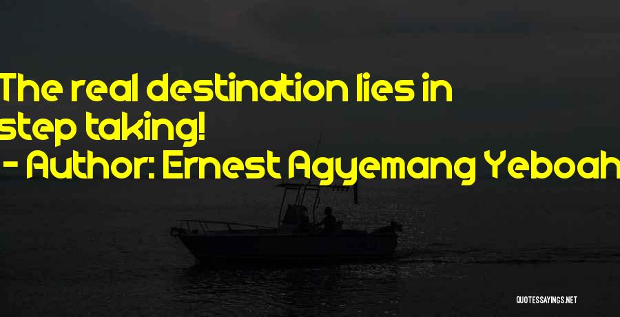 Taking Action Quotes By Ernest Agyemang Yeboah