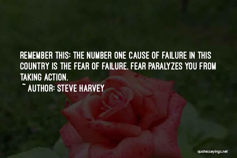 Taking Action Quotes By Steve Harvey