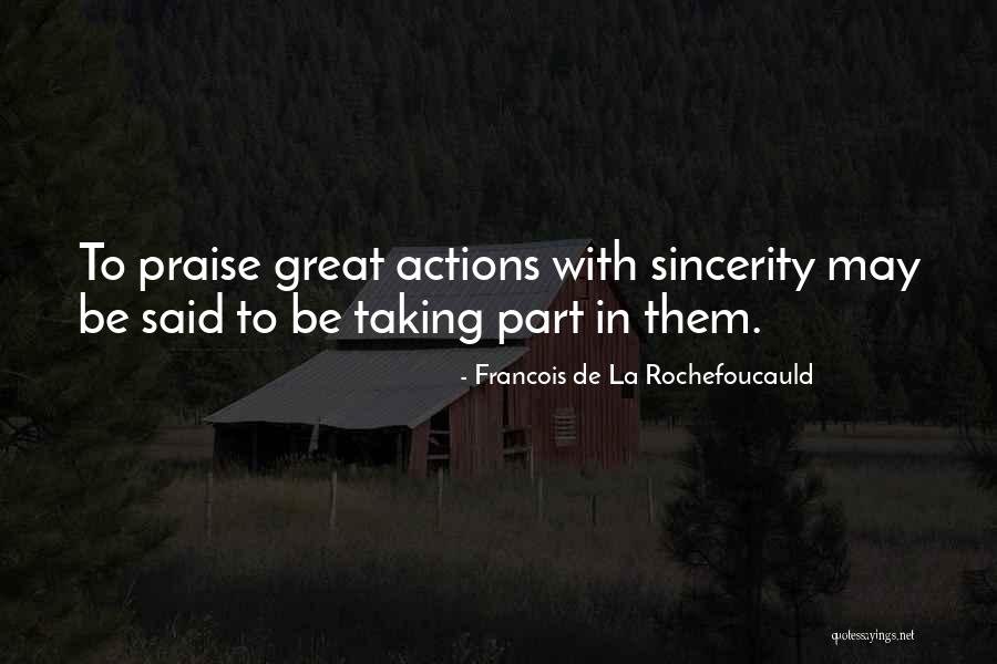 Taking Actions Quotes By Francois De La Rochefoucauld Taking Actions Quotes By Francois De La Rochefoucauld