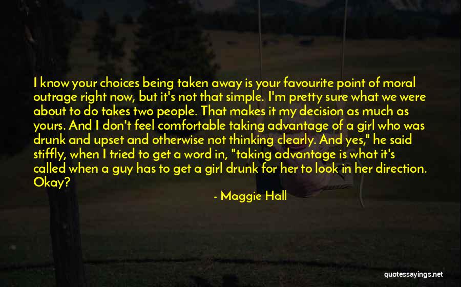 Taking Advantage Of People Quotes By Maggie Hall Taking Advantage Of People Quotes By Maggie Hall