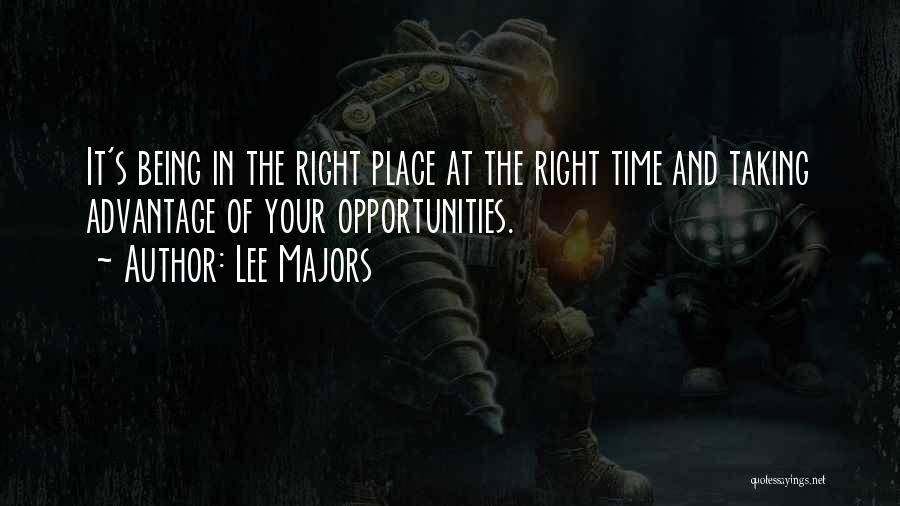Taking Advantage Of Time Quotes By Lee Majors