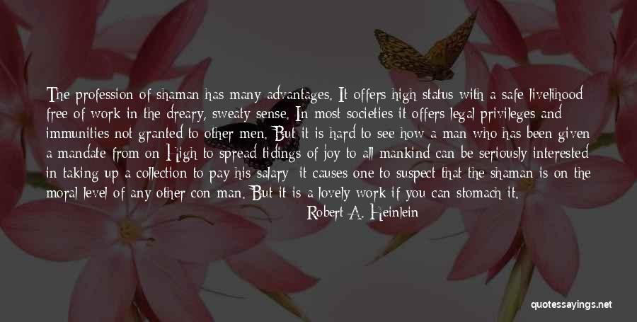 Taking Advantages Quotes By Robert A. Heinlein Taking Advantages Quotes By Robert A. Heinlein