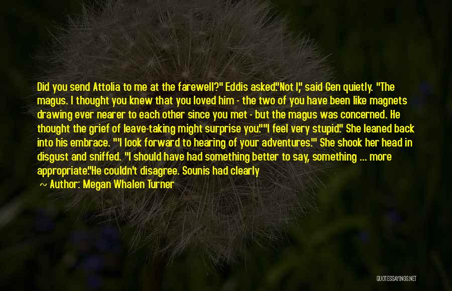Taking Adventures Quotes By Megan Whalen Turner