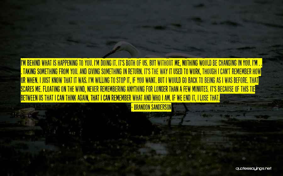 Taking And Never Giving Quotes By Brandon Sanderson Taking And Never Giving Quotes By Brandon Sanderson