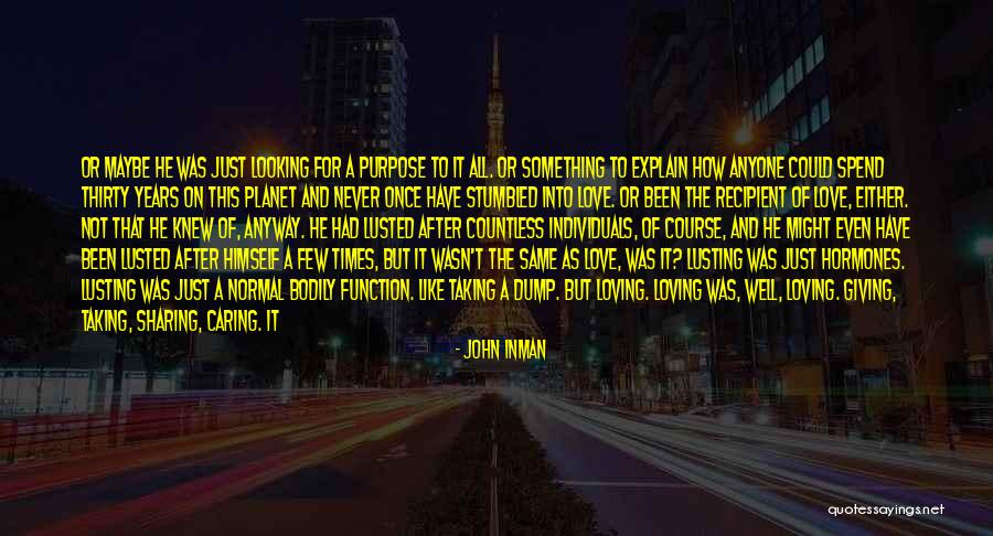 Taking And Never Giving Quotes By John Inman Taking And Never Giving Quotes By John Inman