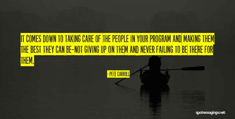 Taking And Not Giving Quotes By Pete Carroll Taking And Not Giving Quotes By Pete Carroll