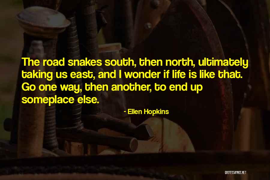 Taking Another Path Quotes By Ellen Hopkins Taking Another Path Quotes By Ellen Hopkins