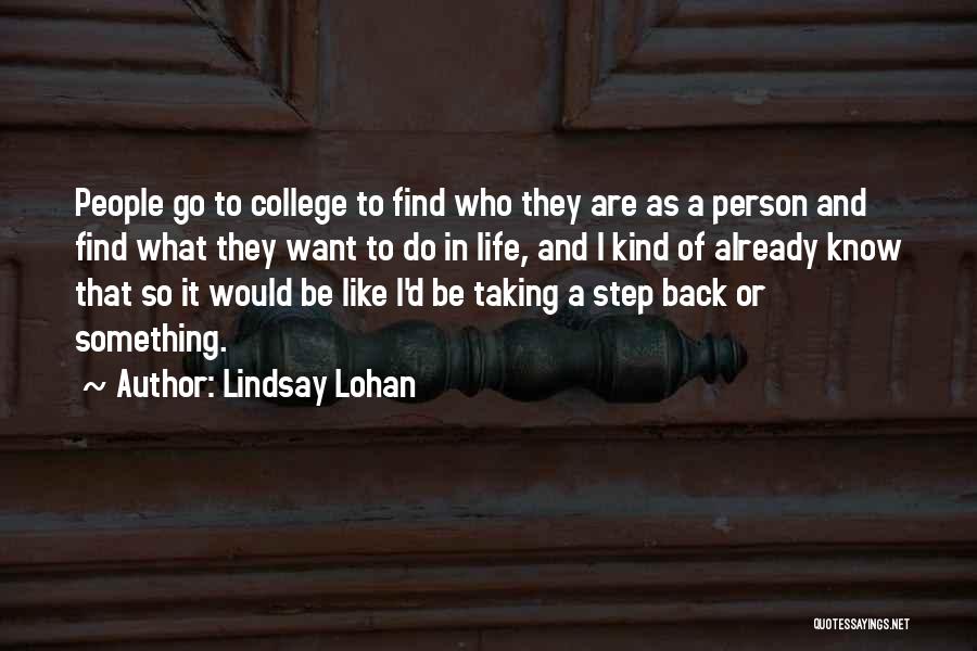 Taking Back Life Quotes By Lindsay Lohan