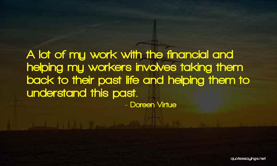 Taking Back My Life Quotes By Doreen Virtue Taking Back My Life Quotes By Doreen Virtue
