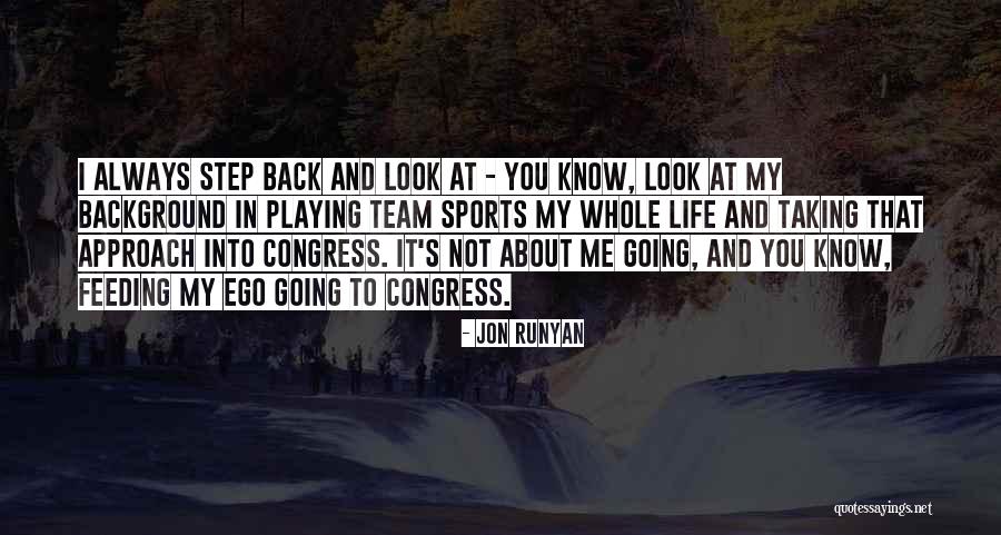 Taking Back My Life Quotes By Jon Runyan Taking Back My Life Quotes By Jon Runyan