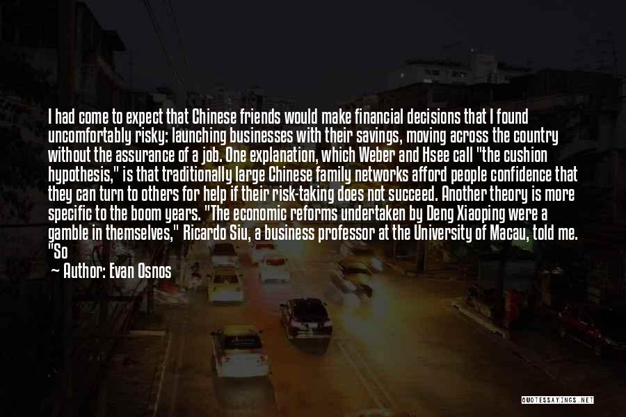 Taking Business Risk Quotes By Evan Osnos