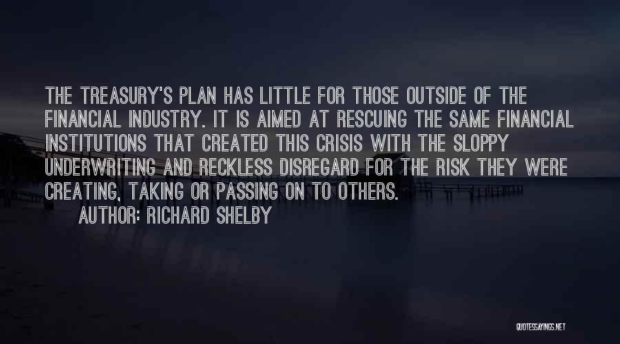 Taking Business Risk Quotes By Richard Shelby