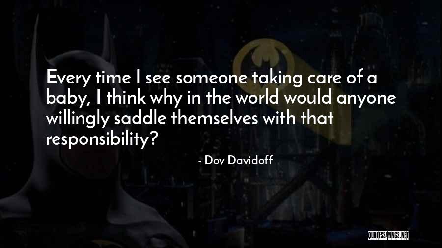 Taking Care Baby Quotes By Dov Davidoff