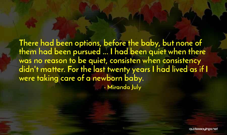 Taking Care Baby Quotes By Miranda July