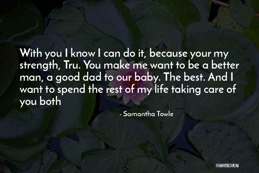 Taking Care Baby Quotes By Samantha Towle