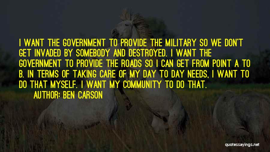 Taking Care Myself Quotes By Ben Carson