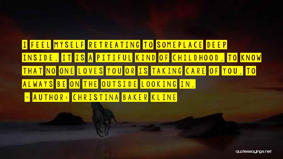 Taking Care Myself Quotes By Christina Baker Kline