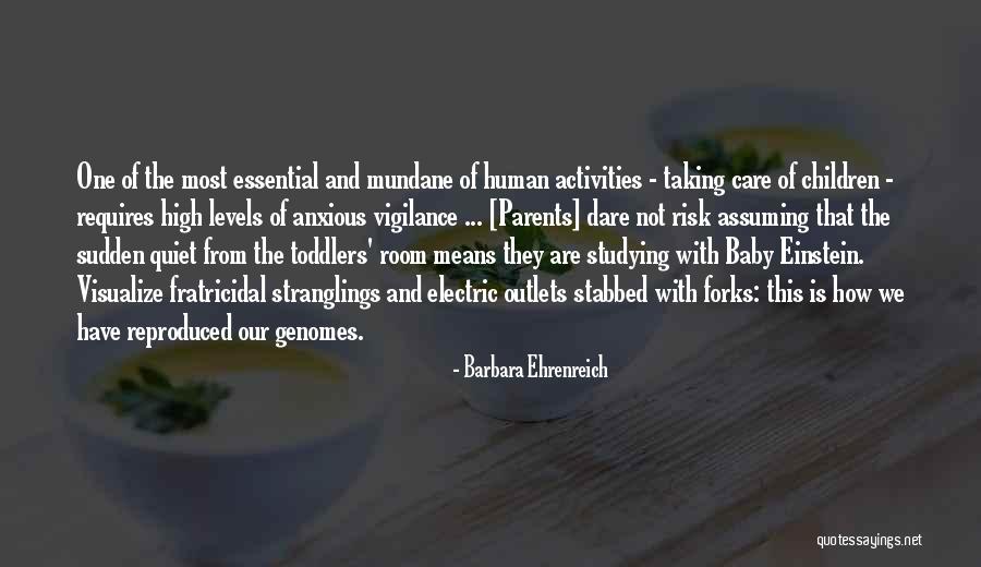 Taking Care Of Baby Quotes By Barbara Ehrenreich Taking Care Of Baby Quotes By Barbara Ehrenreich