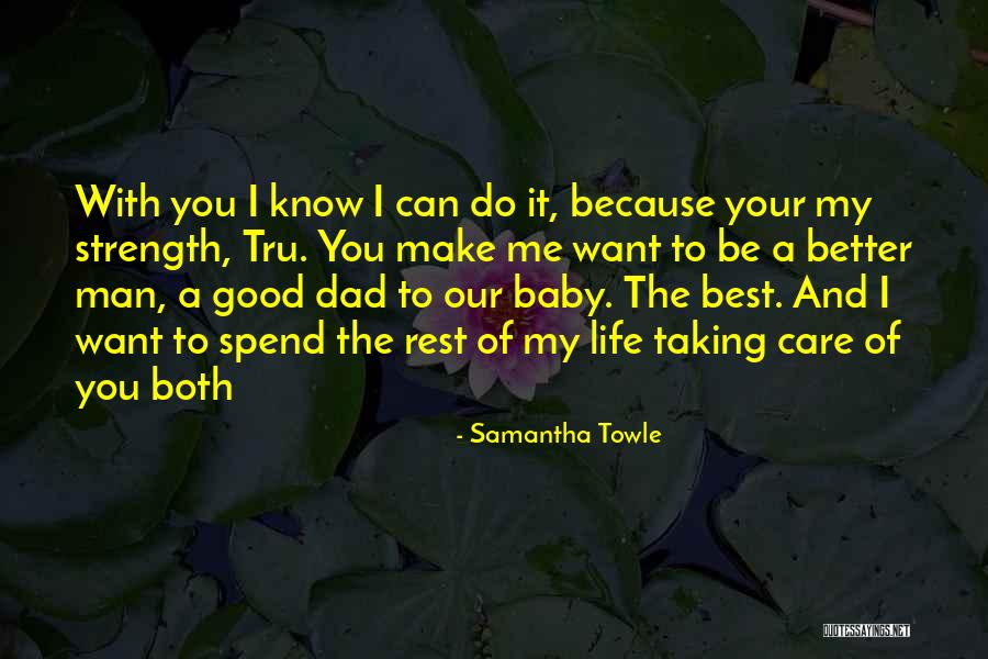 Taking Care Of Baby Quotes By Samantha Towle