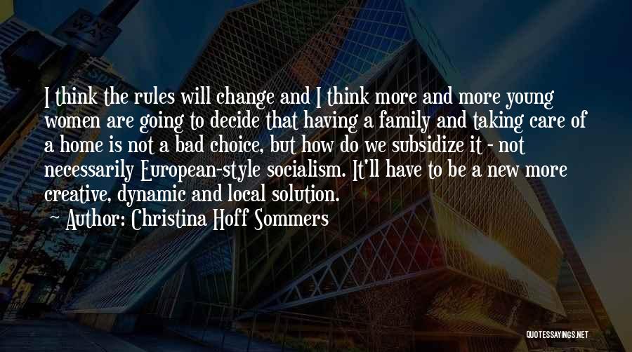 Taking Care Of Family Quotes By Christina Hoff Sommers