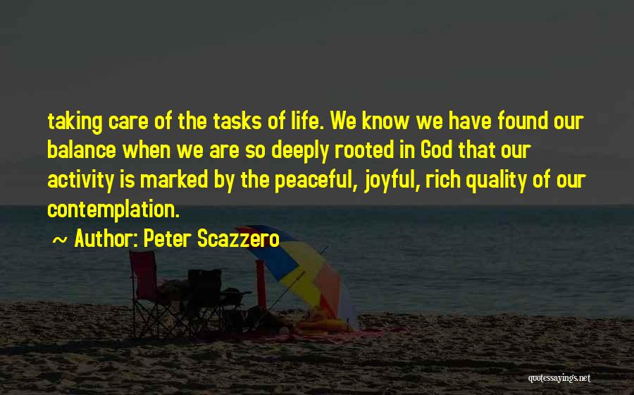 Taking Care Of Life Quotes By Peter Scazzero